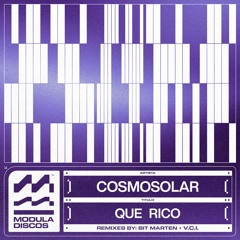 PREMIERE | Cosmosolar - Que Rico [Modula] 2024