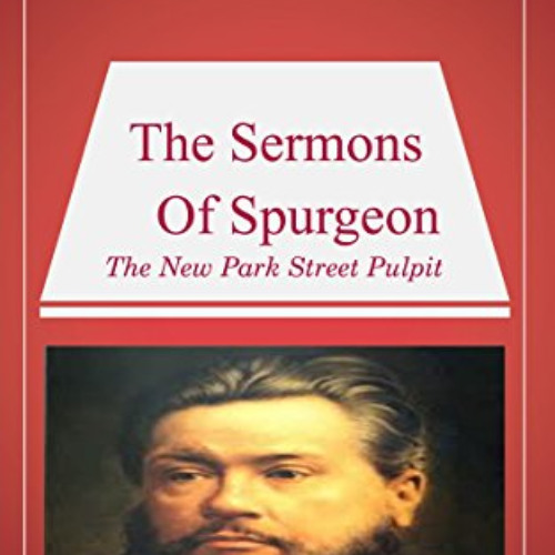 [Read] EPUB 📍 Spurgeon's Sermons Volumes 1 to 6 by  Charles H. Spurgeon EBOOK EPUB K