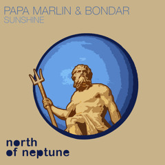 Papa Marlin & Bondar - Sunshine (Original Mix) [North Of Neptune] [MI4L.com]