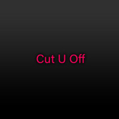 Cut U Off (Instrumental)