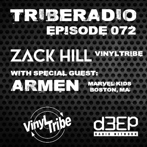 TribeRadio 072 - Zack Hill & Armen