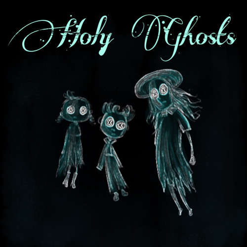 Holy Ghosts