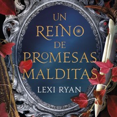 ePub/Ebook Un reino de promesas malditas (Edición e BY : Lexi Ryan