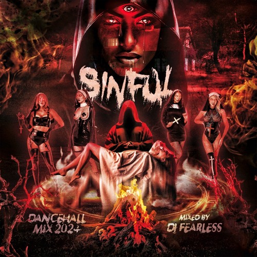 Sinful (Dancehall Mix 2024) 👿