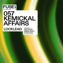 Locklead - Kemickal Affairs EP (FUSE057)