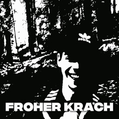 FROHER KRACH