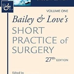 [Audi0book] Bailey & Love's Short Practice Of Surgery, 27Th Edition: International Student's Ed