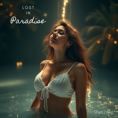 Lost In Paradise