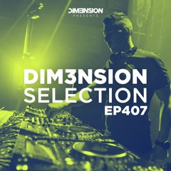 DIM3NSION Selection - Episode 407 (21.09.2023)