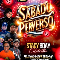 SABADO PERVERSO TEAM45 STACY BDAY BASH HOUSTON TX LIVE
