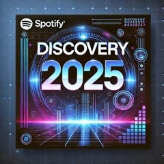 Discovery 2025  ( Pop, Dance, House, Afro, Rap, Reggaeton, R&B, Latin, Lo-fi)