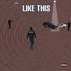 Like This Ft. Skip Tha Engineer (Pro. By TYRIK) remix