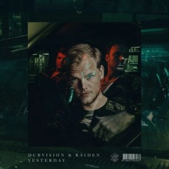 DubVision vs. Avicii - Yesterday x The Nights