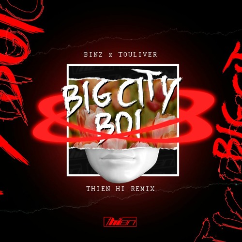 Bigcityboi - ThienHi Remix