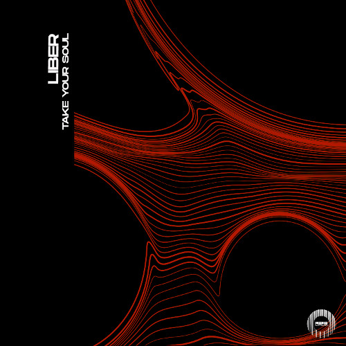 L!BER - Take Your Soul (Original Mix)