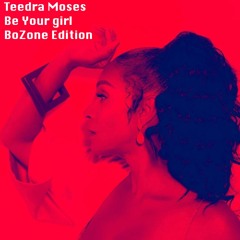 Bo - Be Your Girl (BoZone Bassline Remix)