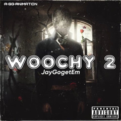 JayGoGetem - Woochy 2 (official audio )