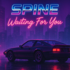 SPINE - Waiting For You