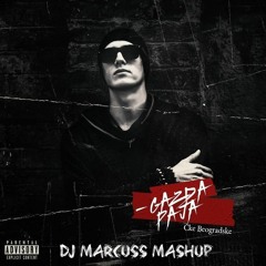 Gazda Paja - Cke Beogradske (DJ MARCUSS MASHUP)