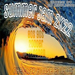 Summer Jam 2K22 - The Slap House Edition (80s90s2000er Reloaded)
