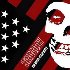 SiNDADDY- American Nightmare (Misfits cover) 2007