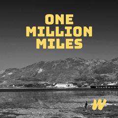 One Million Miles