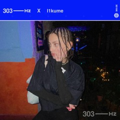 303Hz X l1kume