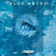 Axcellent - Blue Skyes (Radio Edit)
