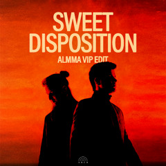 ALMMA - Sweet Disposition (Vip Edit)