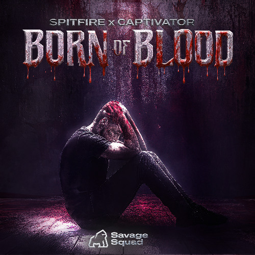 Spitfire & Captivator - Born Of Blood