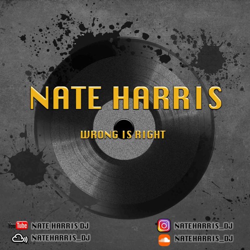 Nate Harris - Wrong Is Right