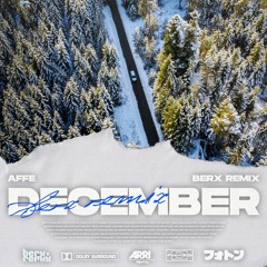 Affe - December (Berx & Tom Berx Remix)