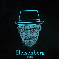 EmZee - Heisenberg