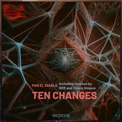 Pan El Diablo - Ten Changes ( RRR Remix )