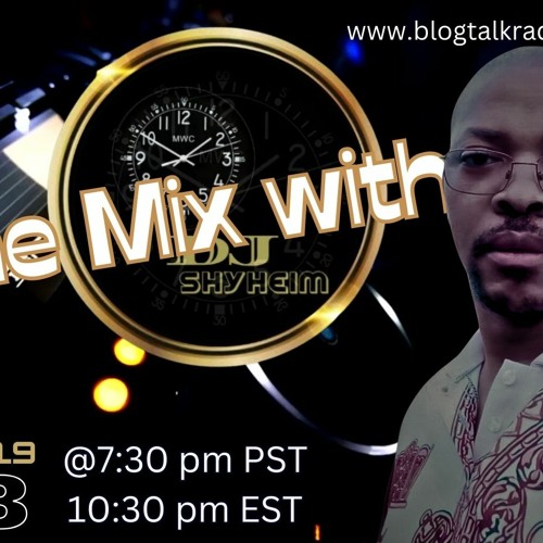 October- In The Mix With DJ Shyheim Show