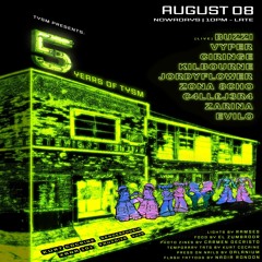 Track 3 At Nowadays For TYSM 5 Year Anniversary 8 - 8-24