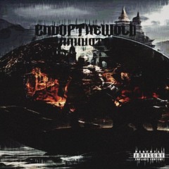 EndOfTheWorlD(duringmidnxght x masonn)