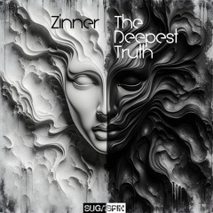 Zinner - The Deepest Truth (Snippet)