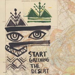 Greening The Desert