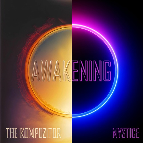 The Kompozitor & Mystice - Awakening