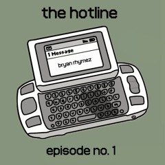 #1. The Hotline (feat. Bryan Rhymez)