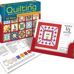 [Get] PDF 📦 Quilting Block & Pattern-a-Day: 2011 Day-to-Day Calendar by  Debbie Krat
