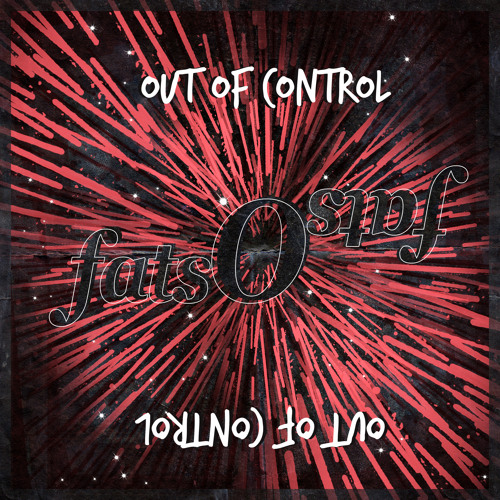Stream Out of Control by FatsO | Listen online for free on SoundCloud