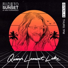 Fade To Sunset [with Quinn Lamont Luke]