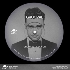 Grooval - Sexy On [Free Download]
