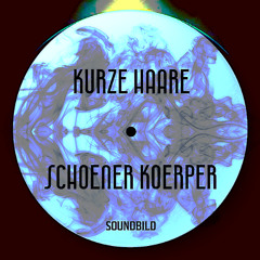 SCHÖNER KÖRPER - SOUNDBILD