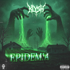 EPIDEMIA (Prod. Klysh)