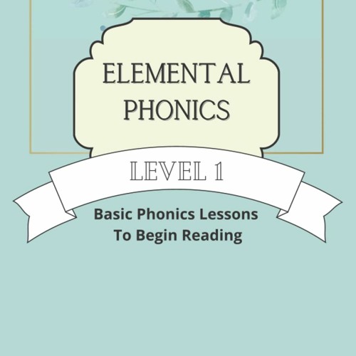 Stream Elemental Phonics Level 1 Easy Phonics Lessons To Learn To 
