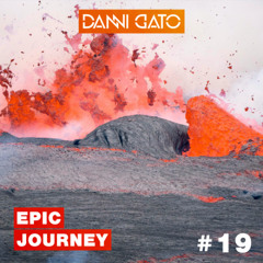 Epic Journey #19 Danni Gato