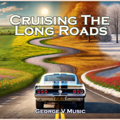 Cruising The Long Roads